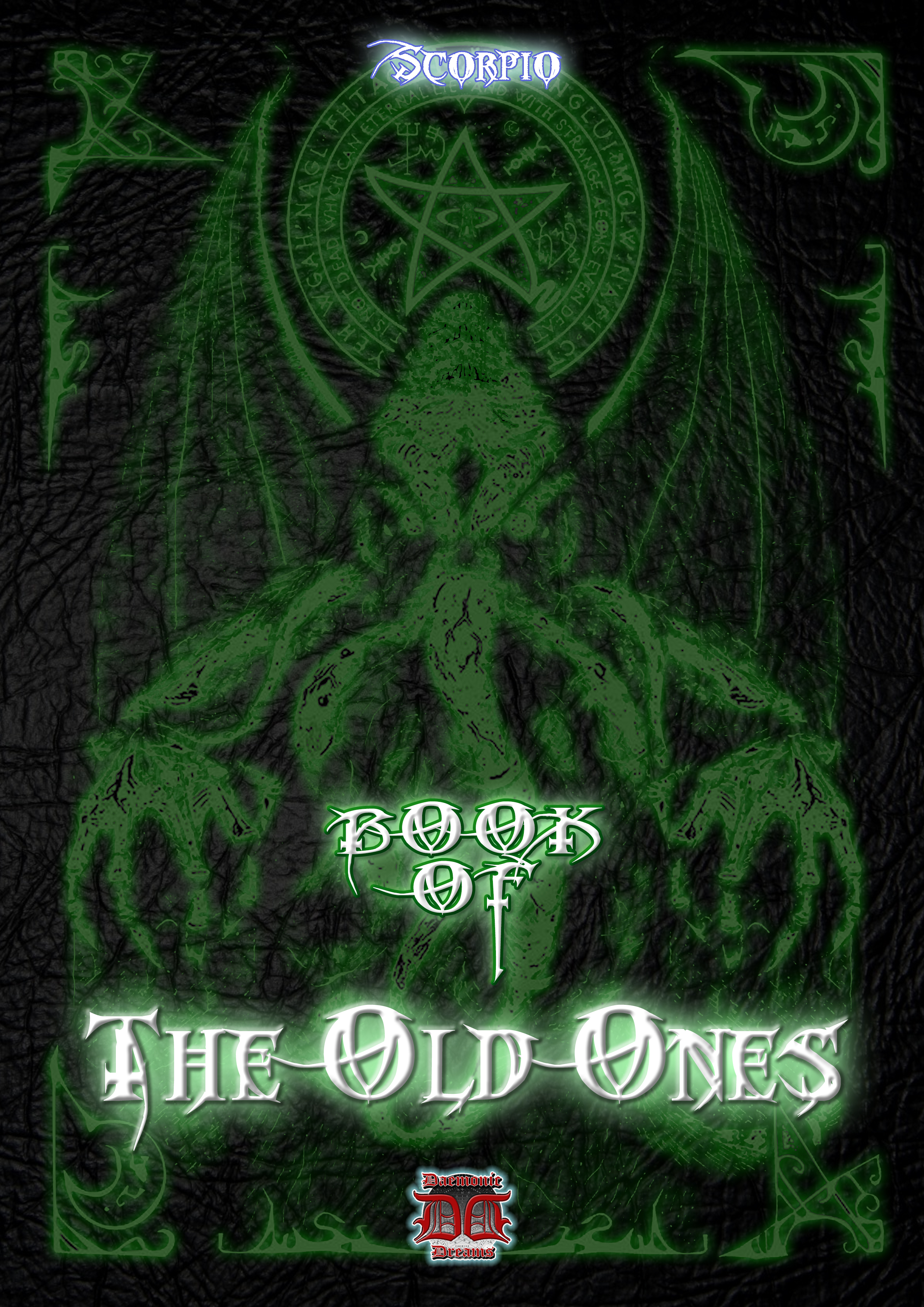 THE BOOK OF THE OLD ONES By Scorpio